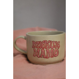 Kubek dla Mamy - Dziękuję Mamo Kubek dla Mamy - Dziękuję Mamo